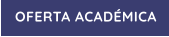 OFERTA ACADÉMICA